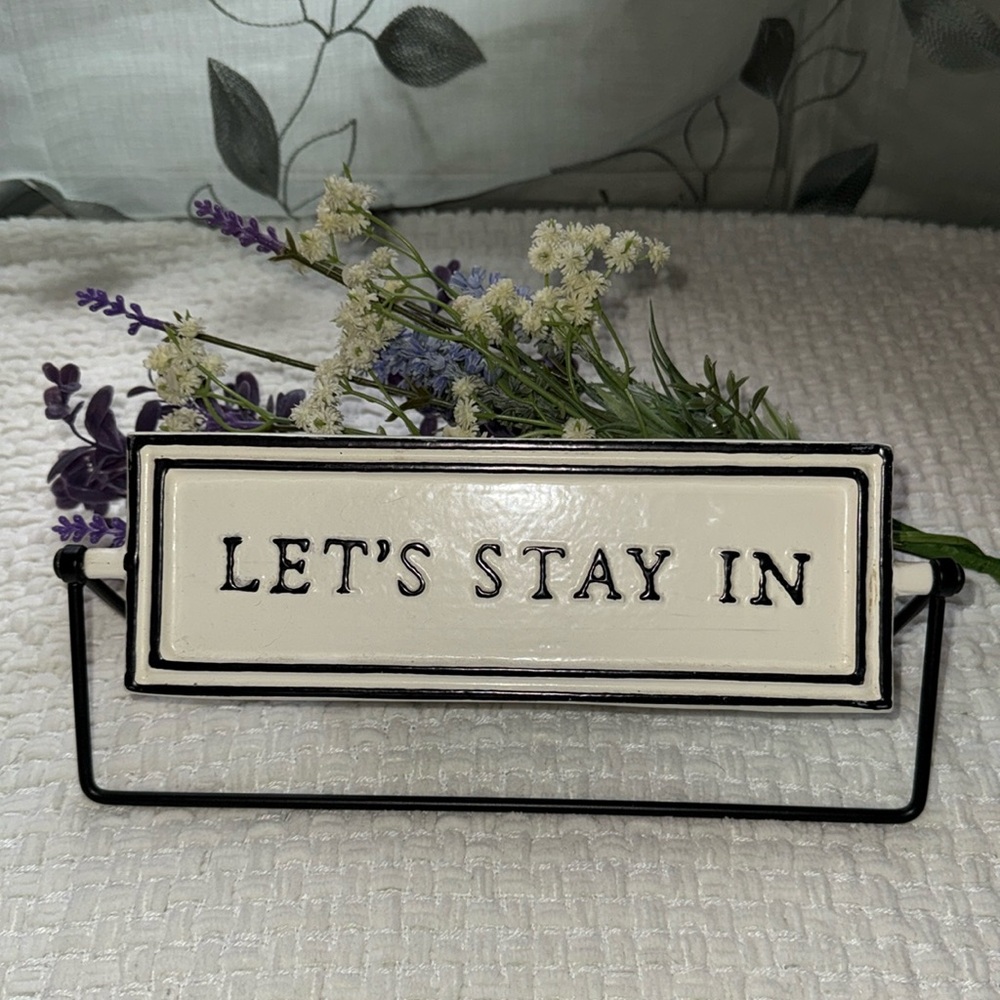 Hearth and Hand Magnolia Let’s Stay In Let’s Go Out Metal Sign Decor
